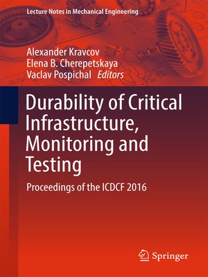 cover image of Durability of Critical Infrastructure, Monitoring and Testing